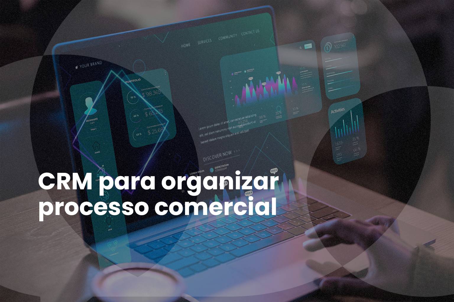 No momento, você está visualizando CRM para organizar processo comercial