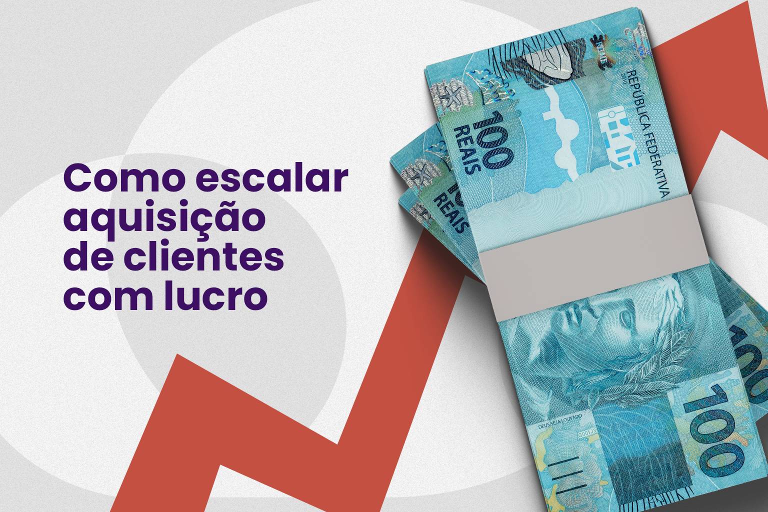 No momento, você está visualizando Como escalar aquisição de clientes com lucro