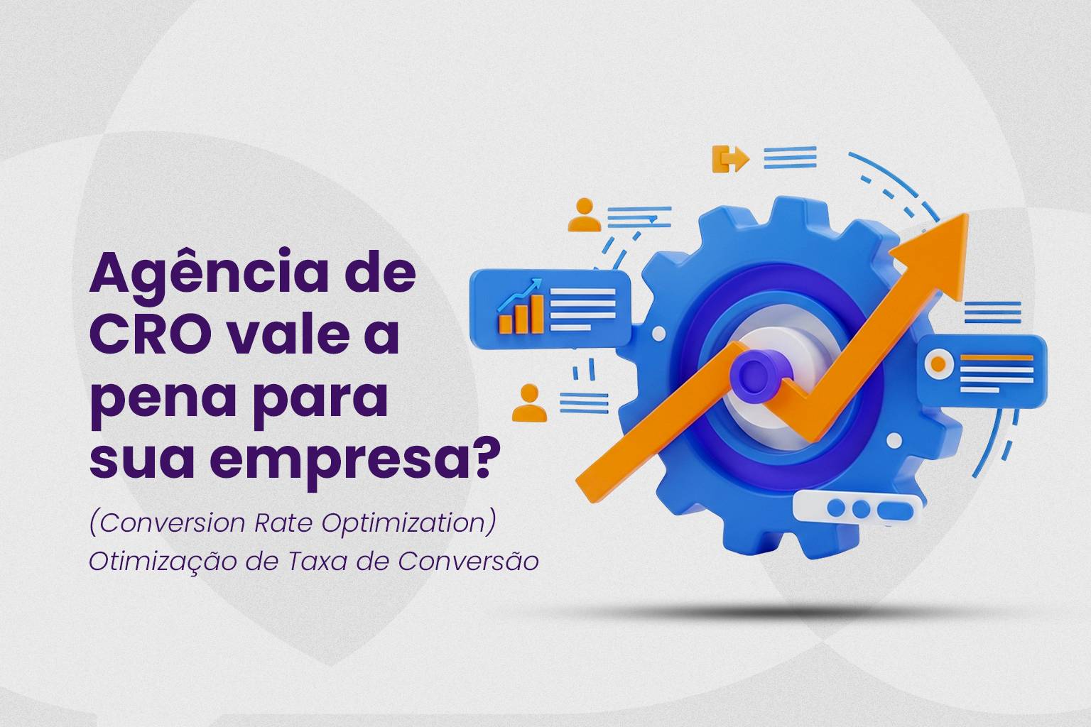 No momento, você está visualizando Agência de CRO vale a pena para sua empresa?