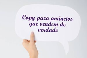 Leia mais sobre o artigo Copy para anúncios que vendem de verdade